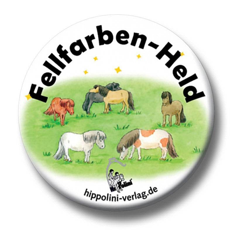 Button Fellfarben-Held - Hippolini-Verlag