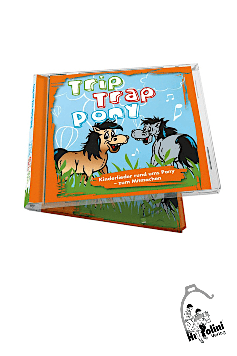 CD - Trip, Trap, Pony -Tolle Musik zum Mitsingen in Stall und Kinderzimmer- - Hippolini-Verlag